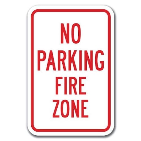 Signmission No Parking Fire Zone Sign 12inx18in Heavy Gauge Aluminum Signs, A-1218 Fire Lane - No PK Fire Zone A-1218 Fire Lane - No PK Fire Zone
